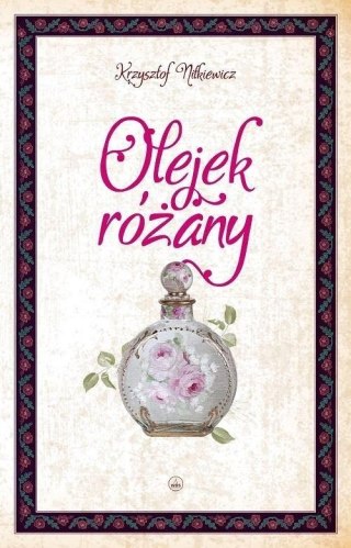 Olejek różany