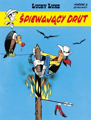 Lucky Luke. Śpiewający drut