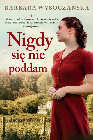 Nigdy się nie poddam BARBARA WYSOCZAŃSKA