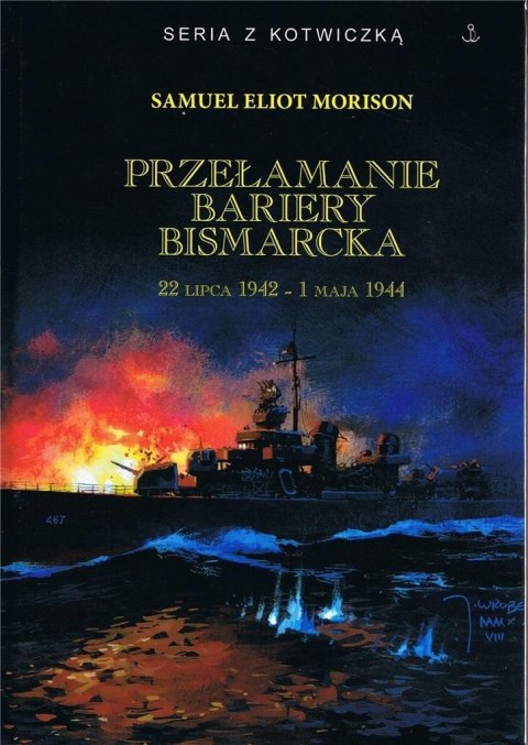 Przełamanie bariery Bismarcka. 22 lipca 1942...w.3