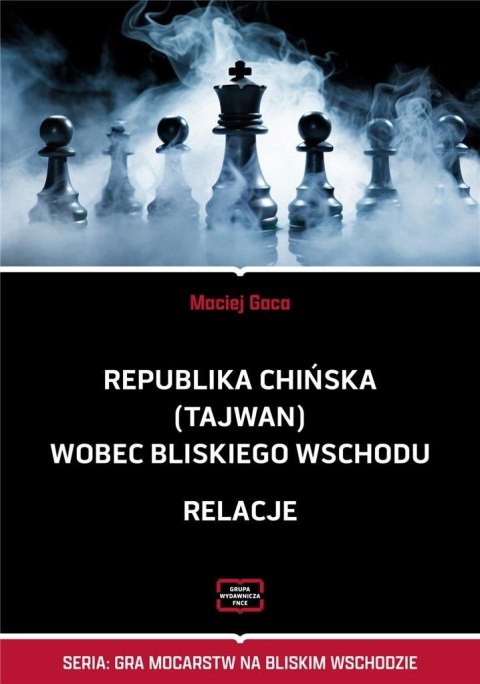 Republika Chińska (Tajwan) wobec Bliskiego Wschodu