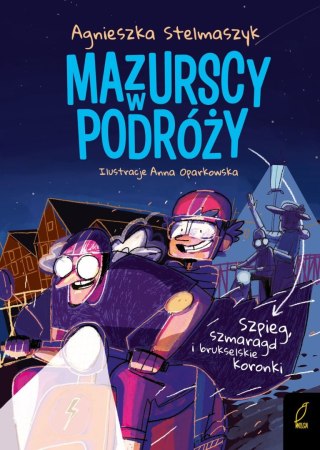 Szpieg, szmaragd i brukselskie koronki. Mazurscy w podróży. Tom 5 wyd. 2024