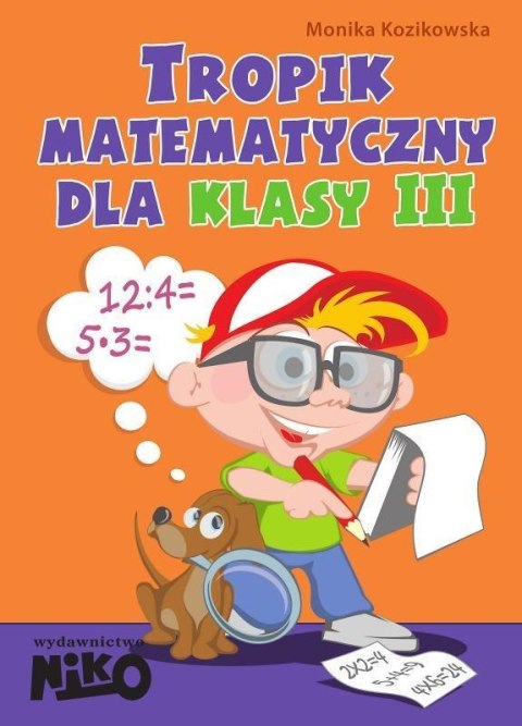 Tropik matematyczny dla klasy 3