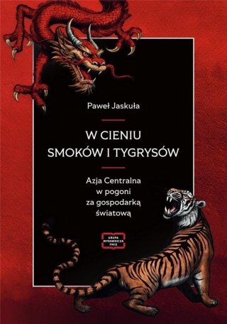 W cieniu smoków i tygrysów