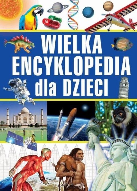 Wielka encyklopedia dla dzieci