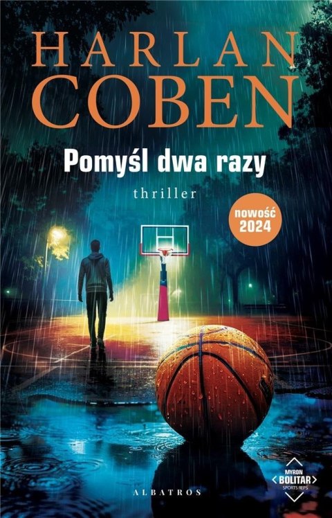 Pomyśl dwa razy. Myron Bolitar HARLAN COBEN