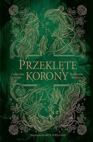 Bliźniacze korony T.2 Przeklęte korony