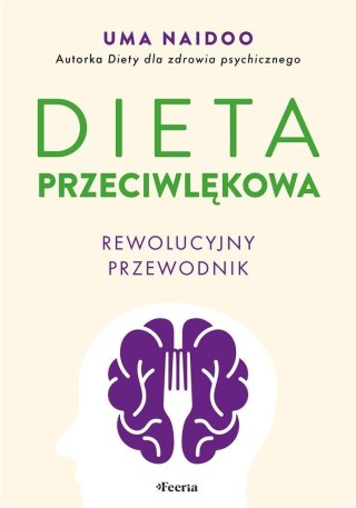 Dieta przeciwlękowa. Rewolucyjny przewodnik