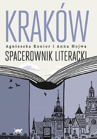 Kraków. Spacerownik literacki