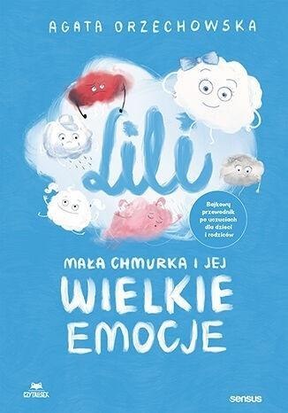 Lili. Mała chmurka i jej wielkie emocje