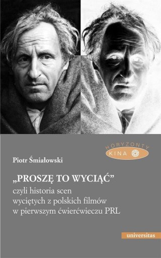 Proszę to wyciąć, czyli historia scen wyciętych...