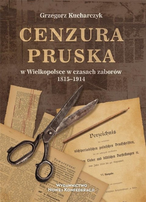 Cenzura pruska w Wielkopolsce w czasach zaborów..