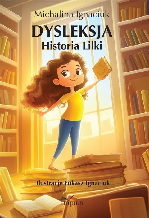 Dysleksja. Historia Lilki