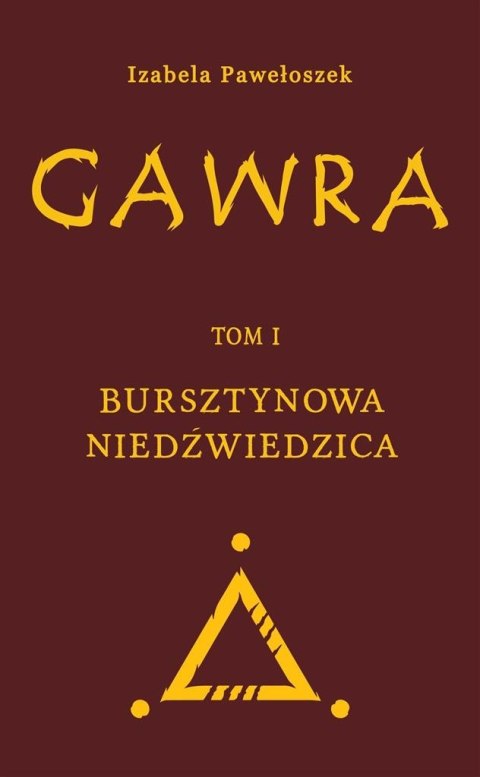 Gawra T.1 Bursztynowa Niedźwiedzica