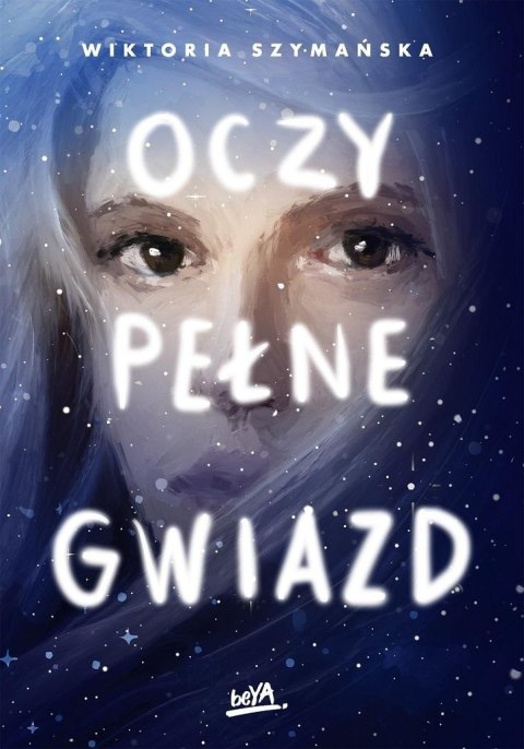 Oczy pełne gwiazd