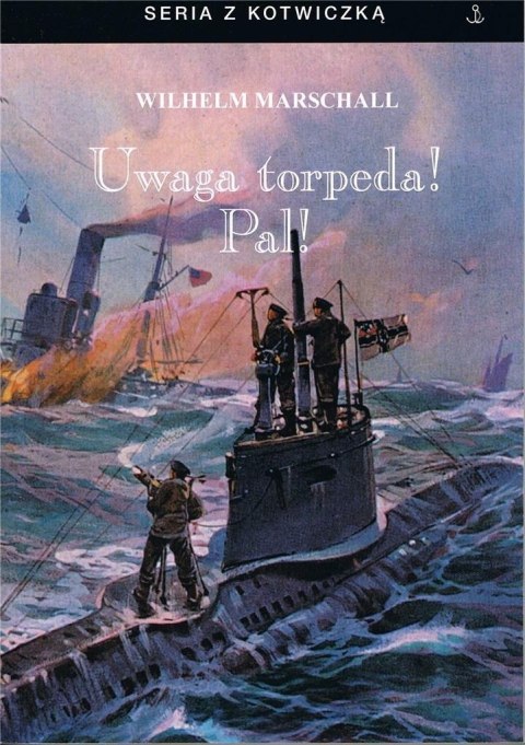 Uwaga torpeda! Pal! w.3