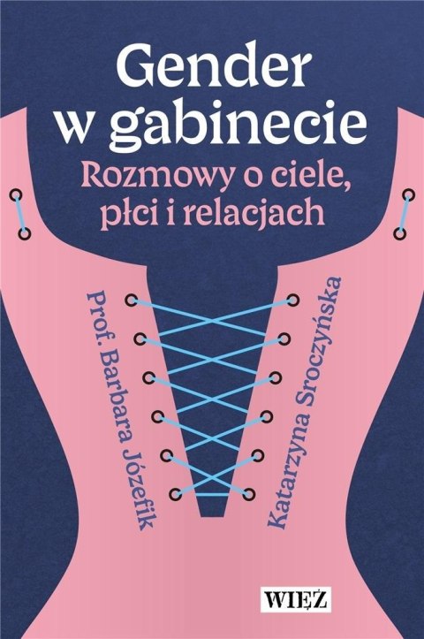 Gender w gabinecie. Rozmowy o ciele, płci...