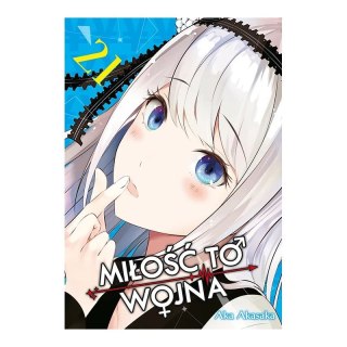 KAGUYA-SAMA Miłość to wojna. Tom 21