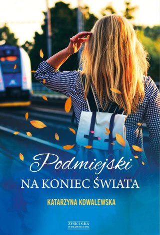 Podmiejski na koniec świata