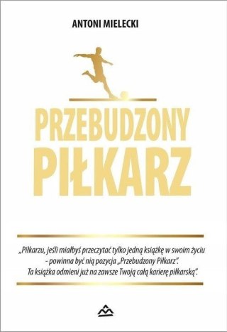 Przebudzony piłkarz