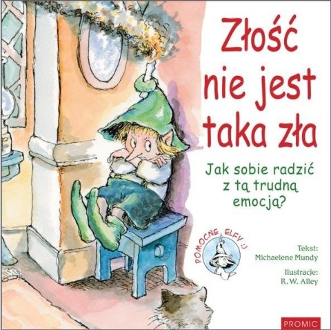 Złość nie jest taka zła Jak sobie radzić z tą..