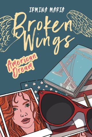 American Dream. Broken Wings. Tom 2