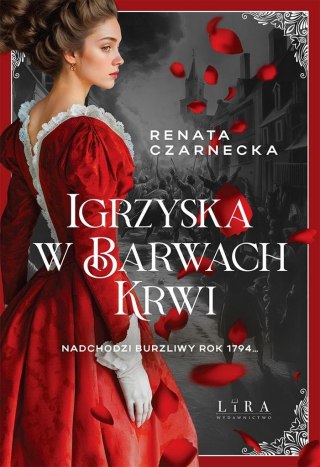 Igrzyska w barwach krwi RENATA CZARNECKA