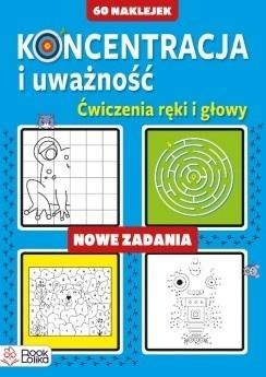 Koncentracja i uważność. Nowe zadania