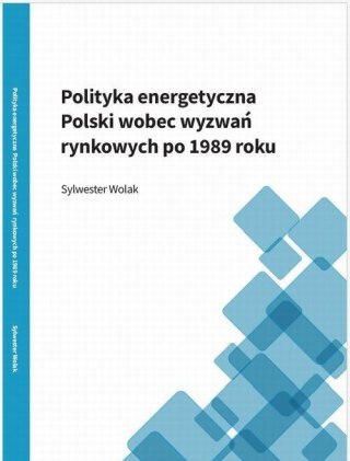 Polityka energetyczna Polski wobec wyzwań..