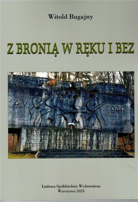 Z bronią w ręku i bez