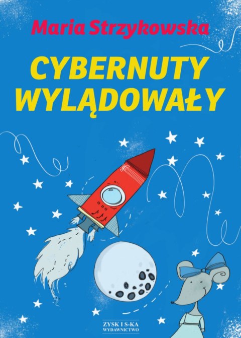 Cybernuty wylądowały