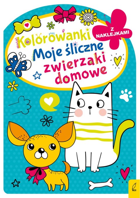 Moje śliczne zwierzaki domowe. Kolorowanka z wykrojnikiem