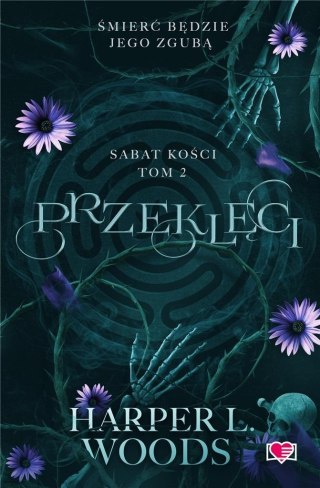 Sabat kości T.2 Przeklęci