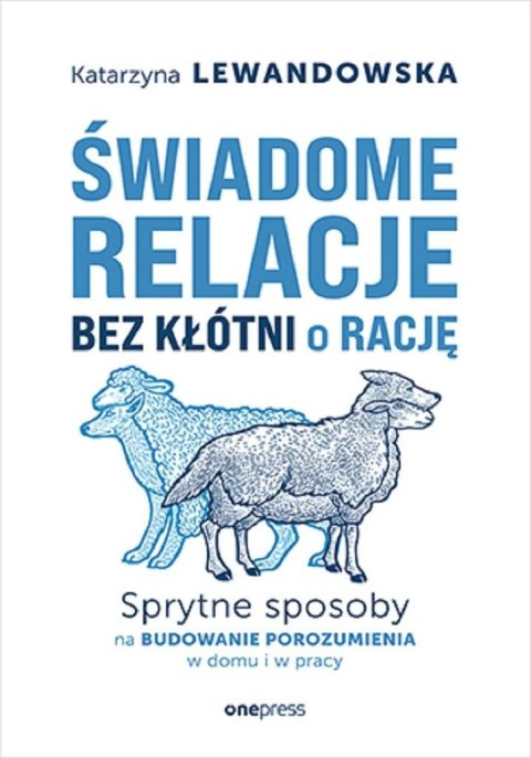 Świadome relacje bez kłótni o rację