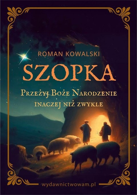 Szopka Przeżyj Boże Narodzenie inaczej niż zwykle