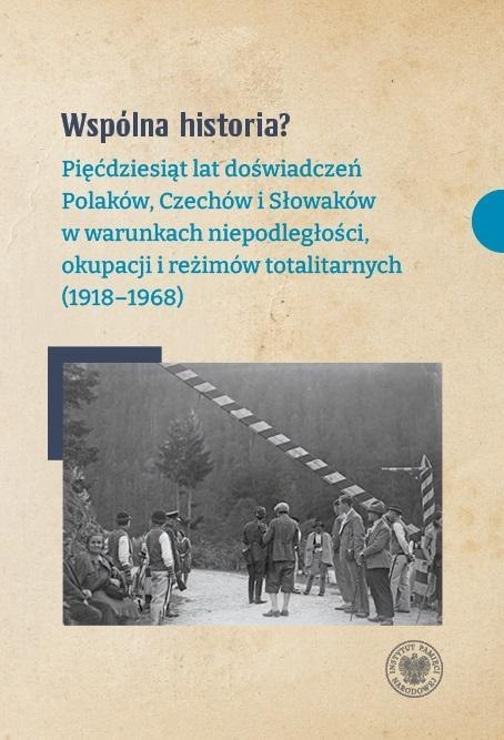 Wspólna historia? Pięćdziesiąt lat doświadczeń..