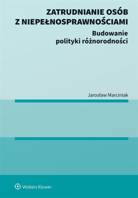 Zatrudnianie osób z niepełnosprawnościami