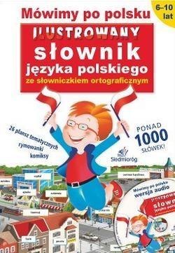 Ilustrowany słownik j. pol. + słow. ortograficzny