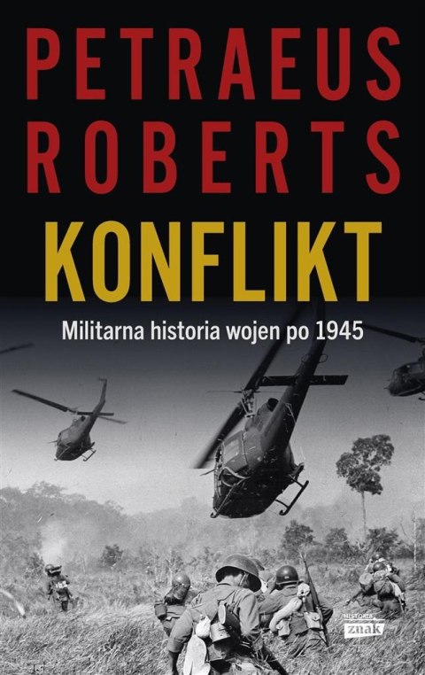 Konflikt. Militarna historia wojen po 1945