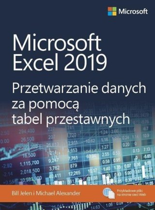 Microsoft Excel 2019. Przetwarzanie danych...