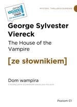 The House of the Vampire. Dom wampira Poziom C1