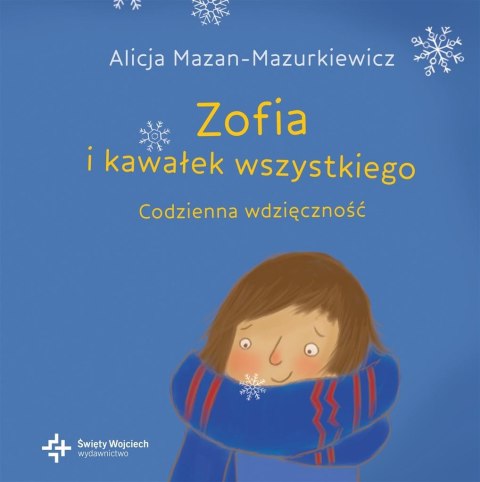 Zofia i kawałek wszystkiego Codzienna wdzięczność