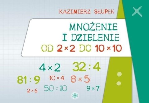 Mnożenie i dzielenie od 2x2 do 10x10