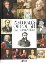 Portraits of Polish Entrepreneurs: From the Middle Ages to 1939