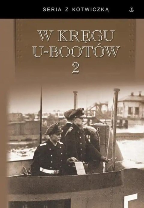 W kręgu U-Bootów 2 w.2