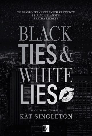 Black Ties & White Lies