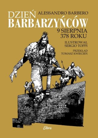 Dzień barbarzyńców 9 sierpnia 378 roku