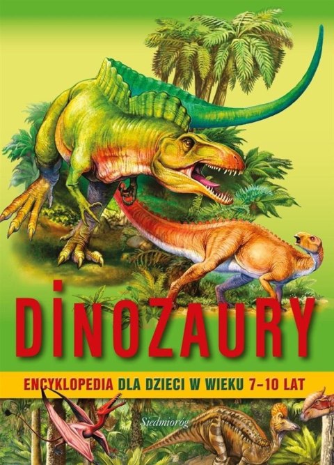 Encyklopedia dla dzieci w wieku 7-10 lat. Dinozaur