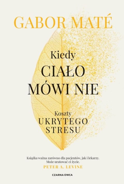 Kiedy ciało mówi nie. Koszty ukrytego stresu