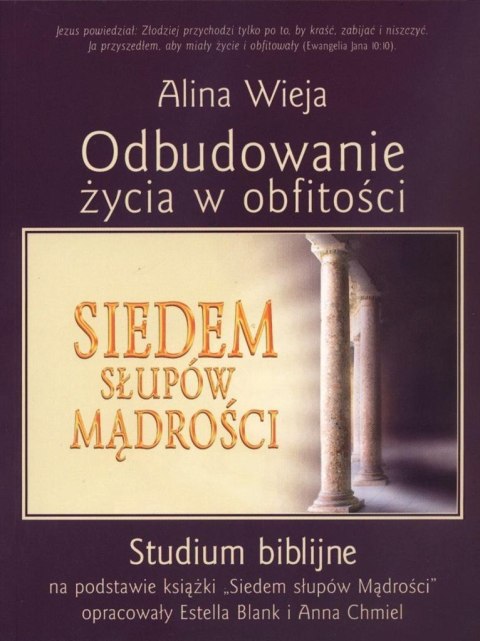 Odbudowanie życia w obfitości. Studium biblijne